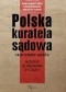 Polska kuratela sądowa na przełomie wieków: nadzieje, oczekiwania, dylematy
