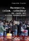 Masoneria, islam, uchodźcy - czy czeka nas wielka apokalipsa?