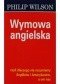 Wymowa angielska, czyli dlaczego nie rozumiemy Anglików i Amerykanów, a oni nas