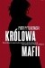 Królowa mafii