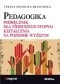 Pedagogika. Podręcznik dla pierwszego stopnia kształcenia na poziomie wyższym