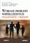 Wybrane problemy współczesnych małżeństw i rodzin