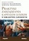 Praktyki zarządzania kapitałem ludzkim w doradztwie zawodowym