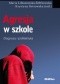 Agresja w szkole. Diagnoza i profilaktyka