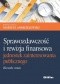 Sprawozdawczość i rewizja finansowa jednostek zainteresowania publicznego. Kierunki zmian