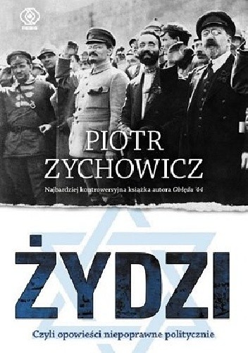 ¯ydzi - Piotr Zychowicz ¯ydzi - Piotr Zychowicz