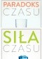 Siła czasu / Paradoks czasu