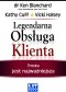 Legendarna Obsługa Klienta. Troska jest najważniejsza