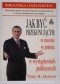 Jak być przekonującym w mowie i piśmie w wystąpieniach publicznych
