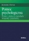 Pomoc psychologiczna. Prawo i etyka w zawodach terapeuty i psychiatry