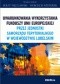 Uwarunkowania wykorzystania funduszy Unii Europejskiej przez jednostki samorządy terytorialnego w województwie lubelskim