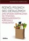 Rozwój polskich sieci detalicznych jako sposób ograniczania siły rynkowej międzynarodowych korporacji handlowych