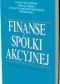 Finanse spółki akcyjnej. Wydanie 3 rozszerzone