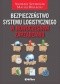 Bezpieczeństwo systemu logistycznego w nowoczesnym zarządzaniu