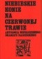 Niebieskie konie na czerwonej trawie: Antologia współczesnego dramatu radzieckiego