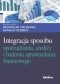 Integracja sposobu sporządzania, analizy i badania sprawozdania finansowego