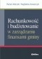 Rachunkowość i budżetowanie w zarządzaniu finansami gminy