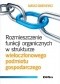 Rozmieszczenie funkcji organicznych w strukturze wieloczłonowego podmiotu gospodarczego
