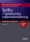 Spółka z ograniczoną odpowiedzialnością. Zagadnienia praktyczne. Wydanie 4