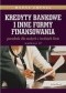 Kredyty bankowe i inne formy finansowania. Poradnik dla małych i średnich firm. Wydanie 2
