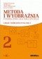 Metoda i wyobraźnia. Podręcznik dla nauczyciela. Lekcje twórczości w klasie 2