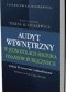 Audyt wewnętrzny w jednostkach sektora finansów publicznych. Wydanie 2 rozszerzone i zaktualizowane