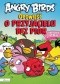 Angry Birds. Opowieść o przyjacielu bez piór. Przygody Stelli