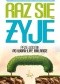 Raz się żyje. Przewodnik po work-life balance