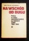 Na wschód od Bugu - Polacy w walce antyhitlerowskiej na ziemiach ZSRR 1941-1945