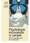 Psychologia rozwojowa w zarysie. Od niemowlęctwa do dorosłości