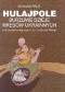 Hulajpole: burzliwe dzieje Kresów Ukrainnych (od słowiańskiego świtu do Cudu nad Wisłą)