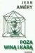 Poza winą i karą Próby przełamania podjęte przez złamanego