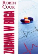 Zabawa w boga - Robin Cook