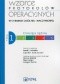 Wzorce protokołów operacyjnych w chirurgii ogólnej i naczyniowej. Tom 1