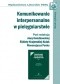 Komunikowanie interpersonalne w pielęgniarstwie. Dodruk