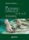 Przebieg operacji od A do Z. Praktyczny przewodnik dla instrumentariuszek. Dodruk