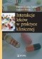Interakcje leków w praktyce klinicznej. Wydanie 2