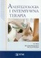 Anestezjologia i intensywna terapia. Dodruk