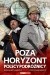 Poza horyzont. Polscy podróżnicy