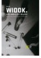 Widok. WRO Media Art Reader 1. Od kina absolutnego do filmu przyszłości. Materiały z historii eksperymentu w sztuce ruchomego obrazu