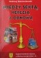Między sektą, herezją a odnową. Kościół katolicki naucza… a Biblia przecież mówi, że…