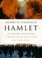 Hamlet Screenplay, Introduction and Film Diary