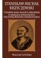 Stanisław Michał Krzyczewski. Z dziejów walki szlachty ukraińskiej w szeregach powstańczych pod wodzą Bohdana Chmielnickiego