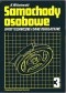 Samochody osobowe. Opisy techniczne i dane regulacyjne. Tom 3