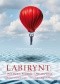 Labirynt: inicjacja, podróż i zbłądzenie. Figura ludzkiego losu w kulturze europejskiej