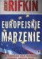 Europejskie marzenie /Jak europejska wizja przyszłości zaćmiewa american dream
