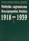 Polityka zagraniczna Rzyczypospolitej Polskiej 1918-1939