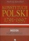 Konstytucje Polski w rozwoju dziejowym 1791-1997 - Andrzej Ajnenkiel