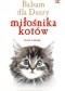 Balsam dla duszy miłośnika kotów