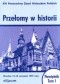 Przełomy w historii. XVI Powszechny zjazd Historyków Polskich. Wrocław 15-18 września 1999 roku. Pamiętnik, tom I